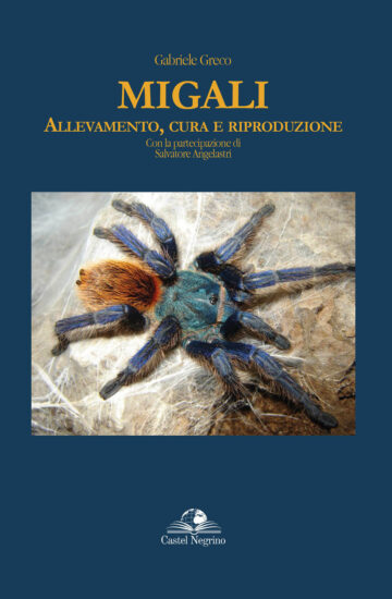 copertina del libro migali allevamento cura e riproduzione di gabriele greco